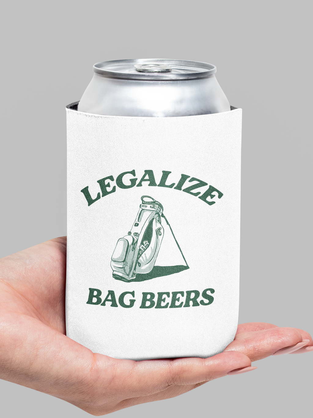 Legalize Bag Beers Can Koozie